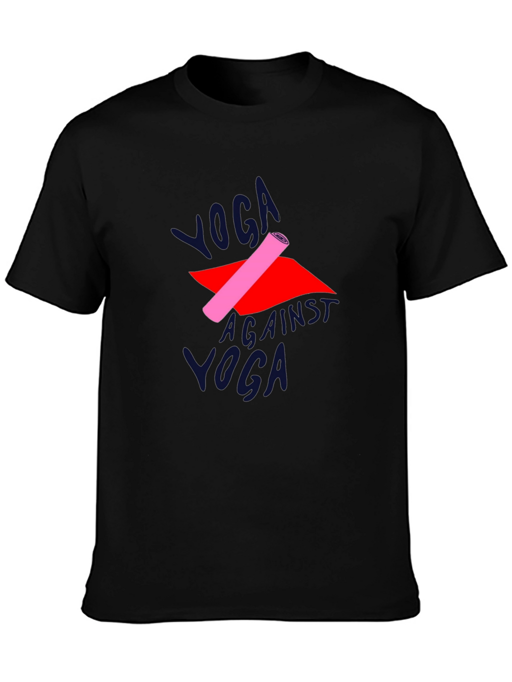 Yoga Against Yoga T-Shirt