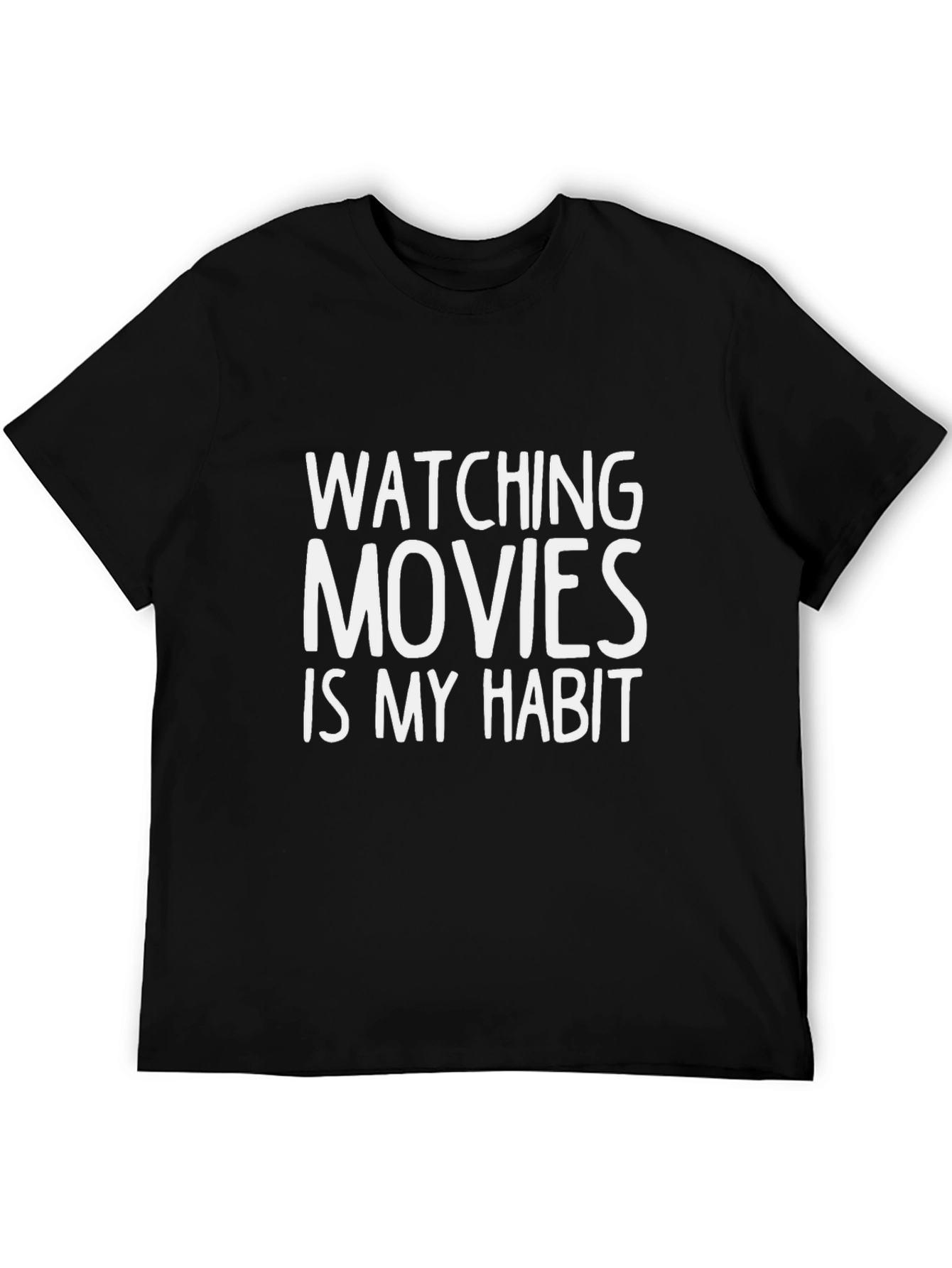 Watching Movies Is My Habit Graphic Tee
