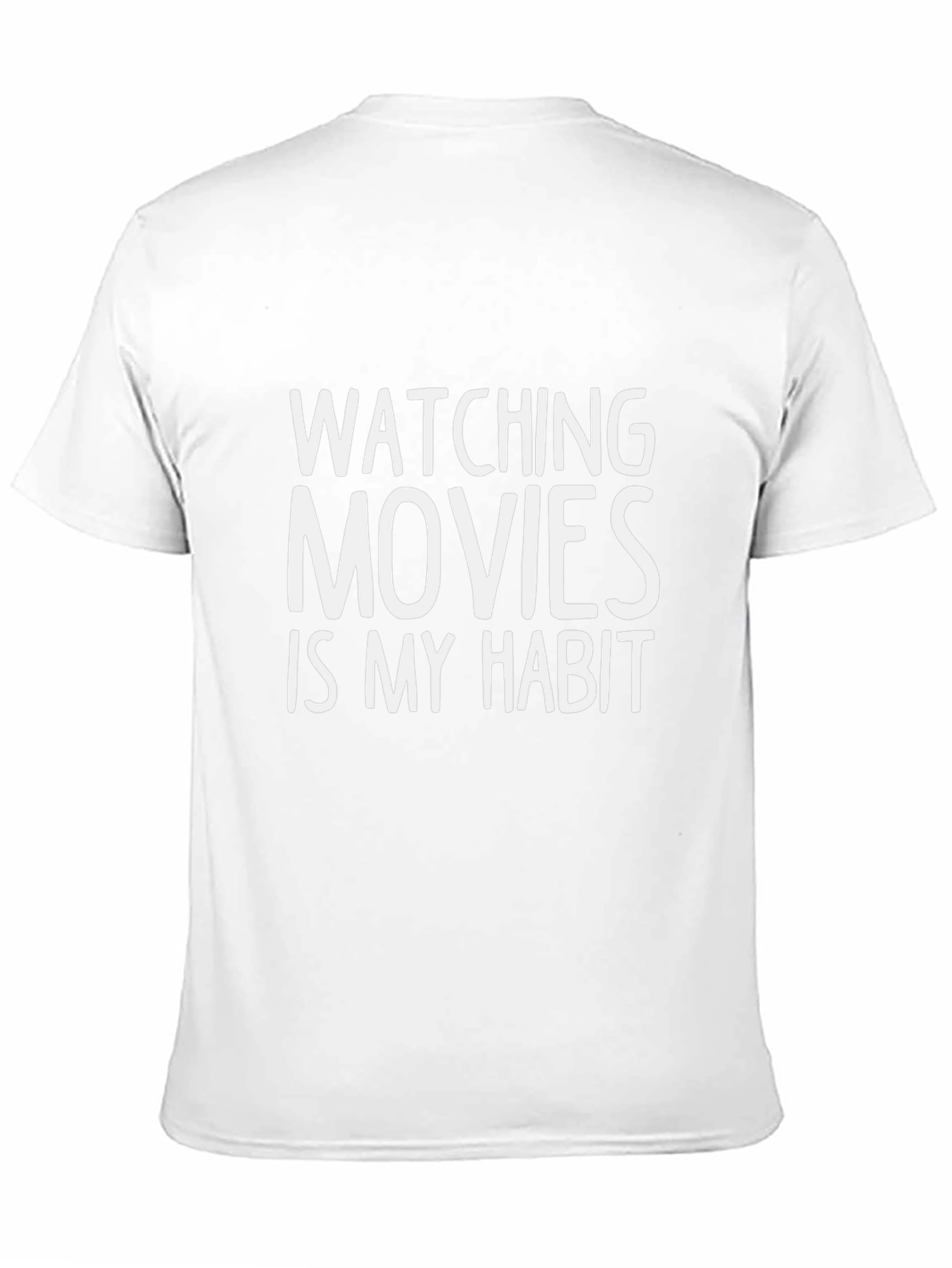 Watching Movies Is My Habit Graphic Tee