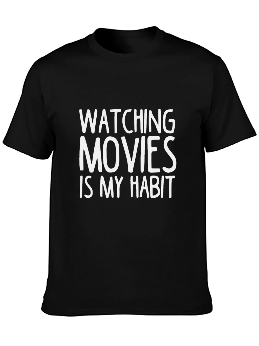 Watching Movies Is My Habit Graphic Tee