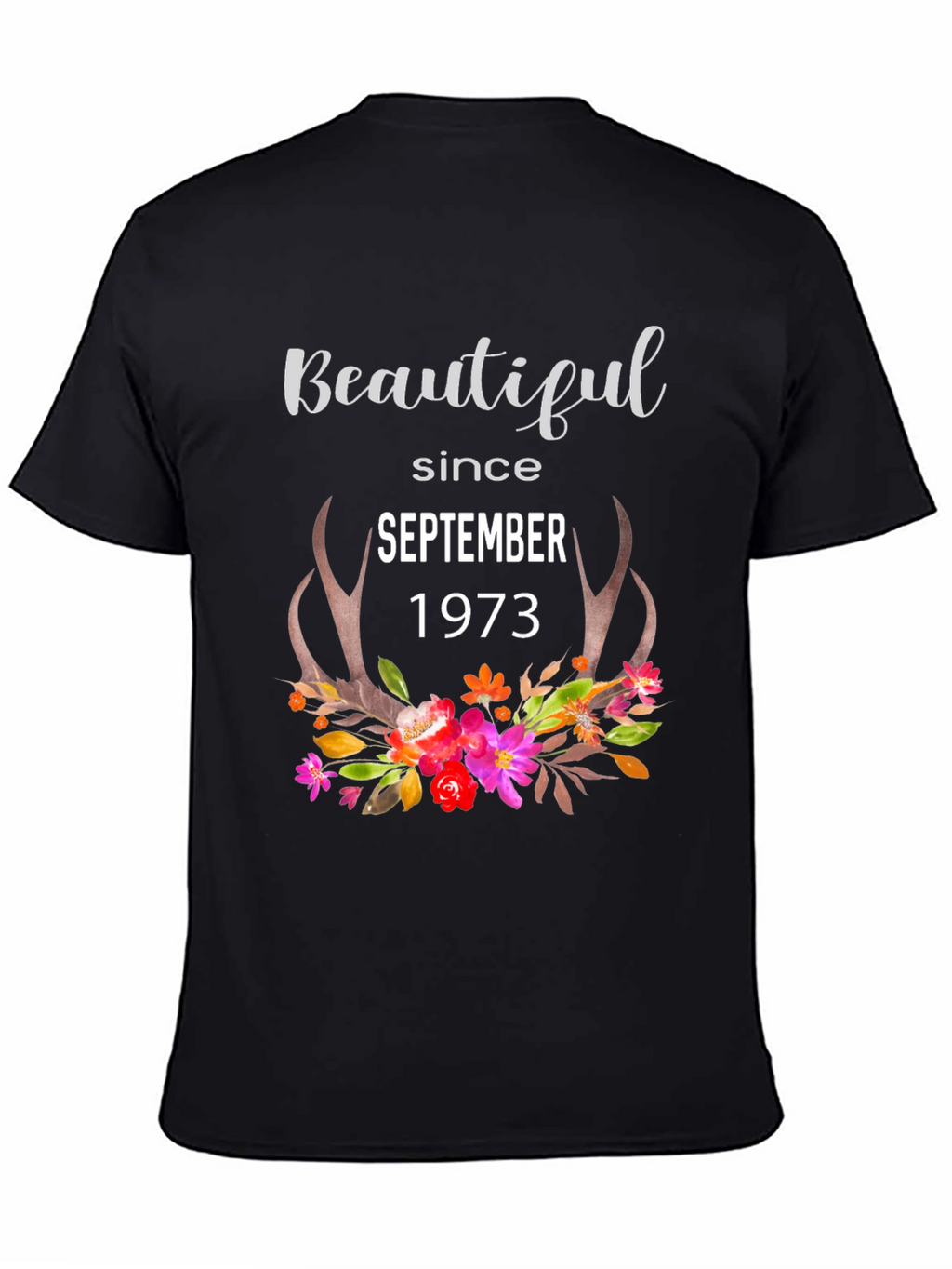 Beautiful Since September 1973 Floral Antler T-Shirt