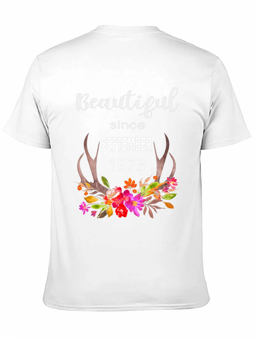 Beautiful Since September 1973 Floral Antler T-Shirt