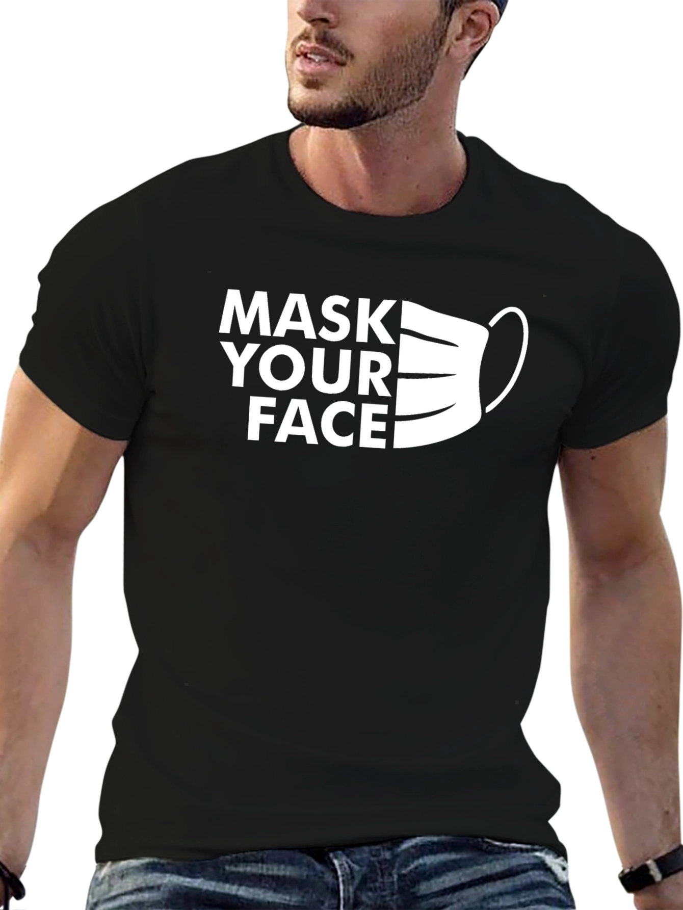 Mask Your Face Graphic T-Shirt