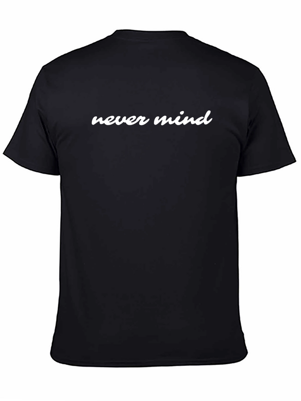 Never Mind Graphic Tee - Stylish Black T-Shirt