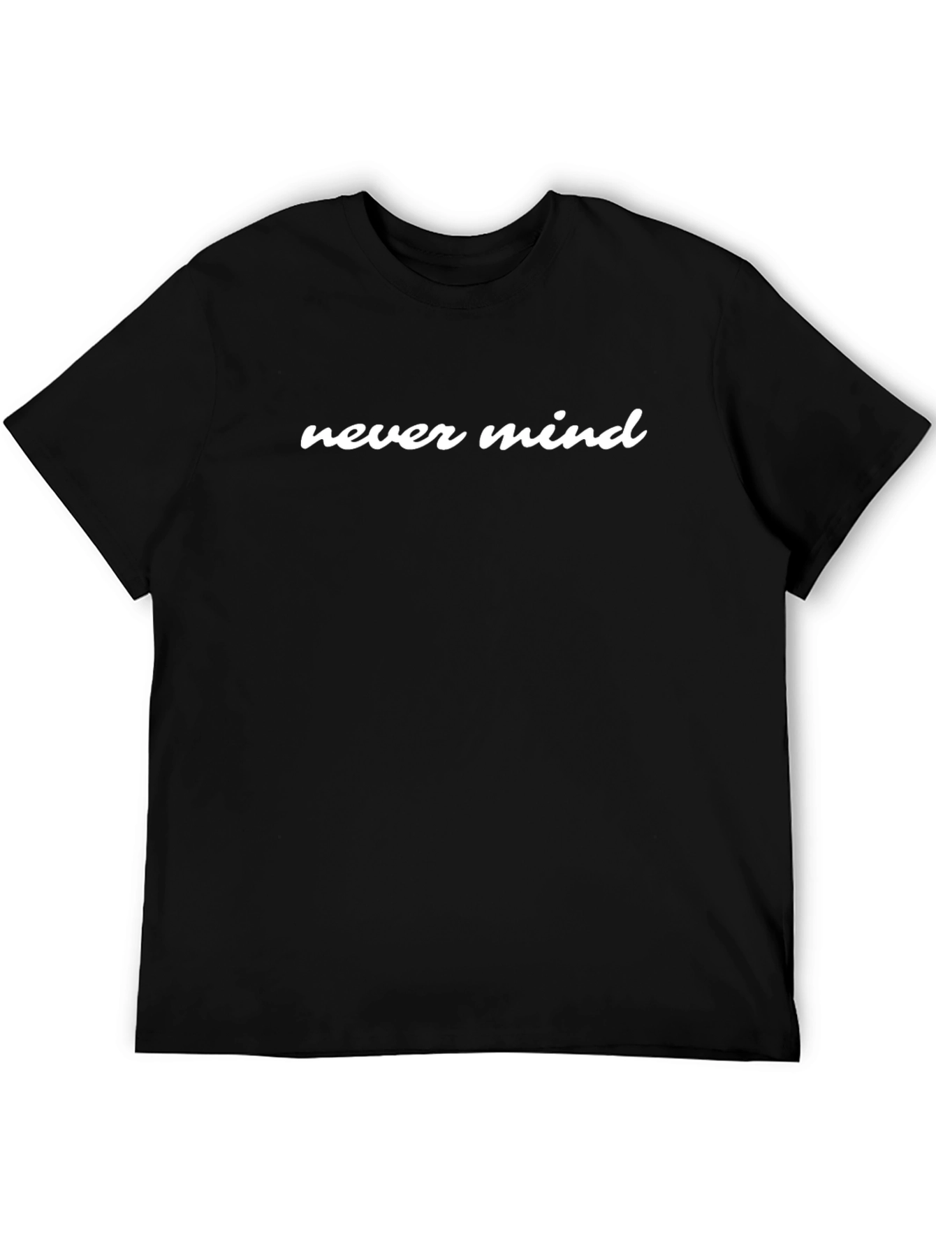 Never Mind Graphic Tee - Stylish Black T-Shirt