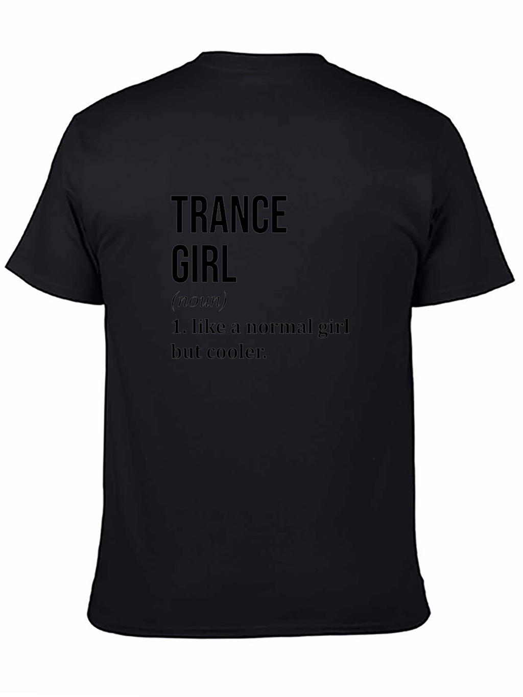 Trance Girl Definition Black T-Shirt
