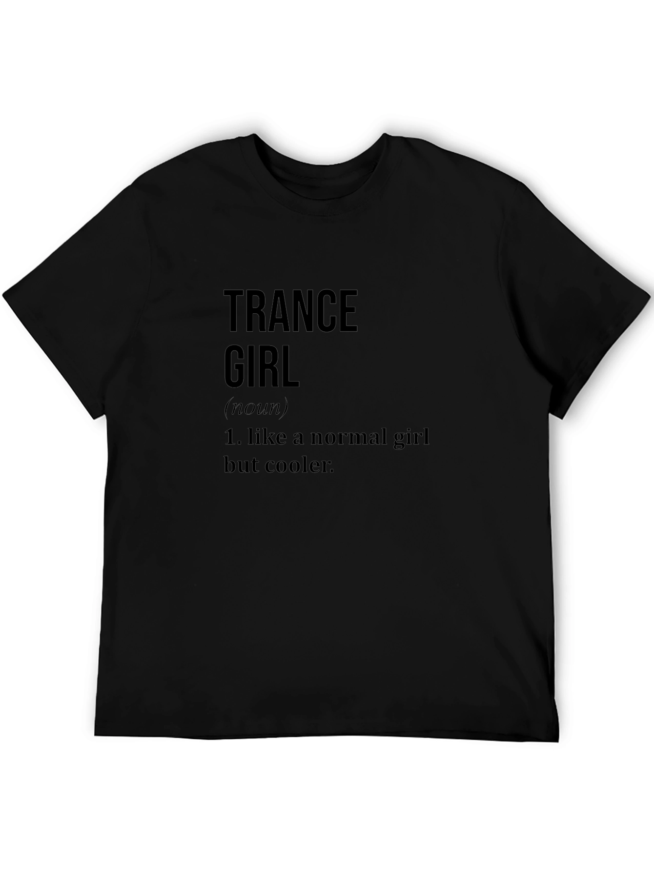 Trance Girl Definition Black T-Shirt