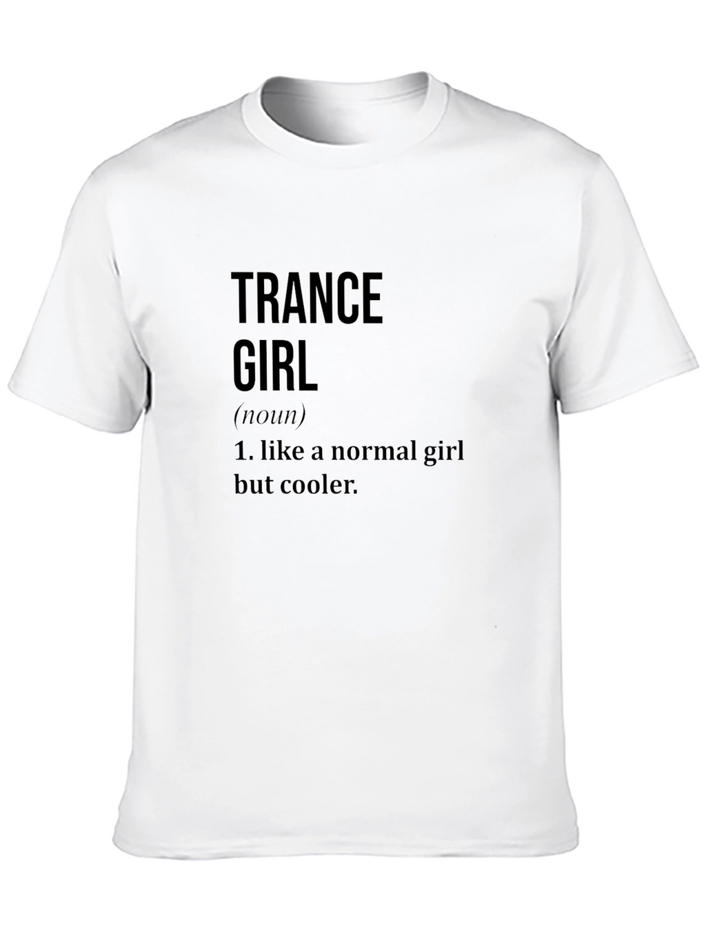 Trance Girl Definition Black T-Shirt