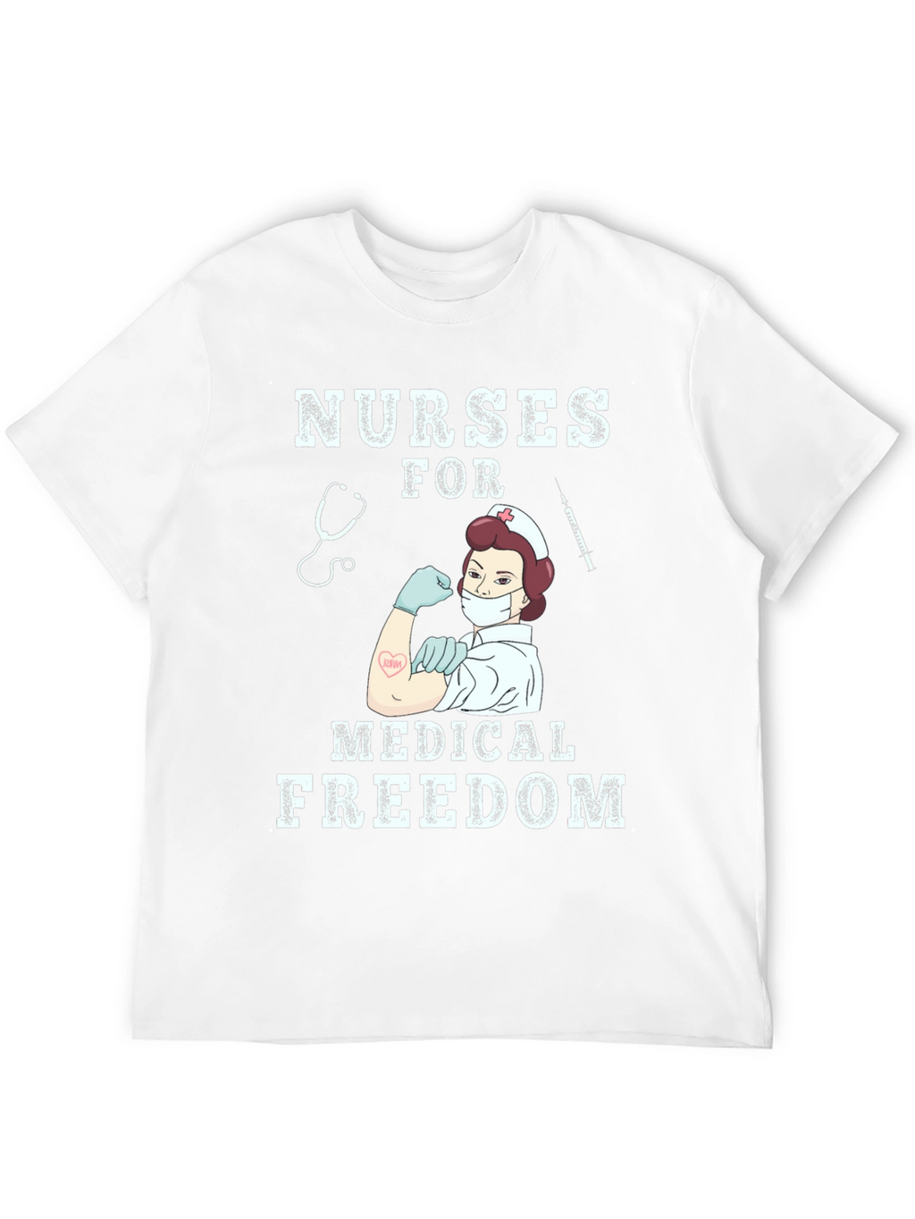 Nurses for Medical Freedom T-Shirt