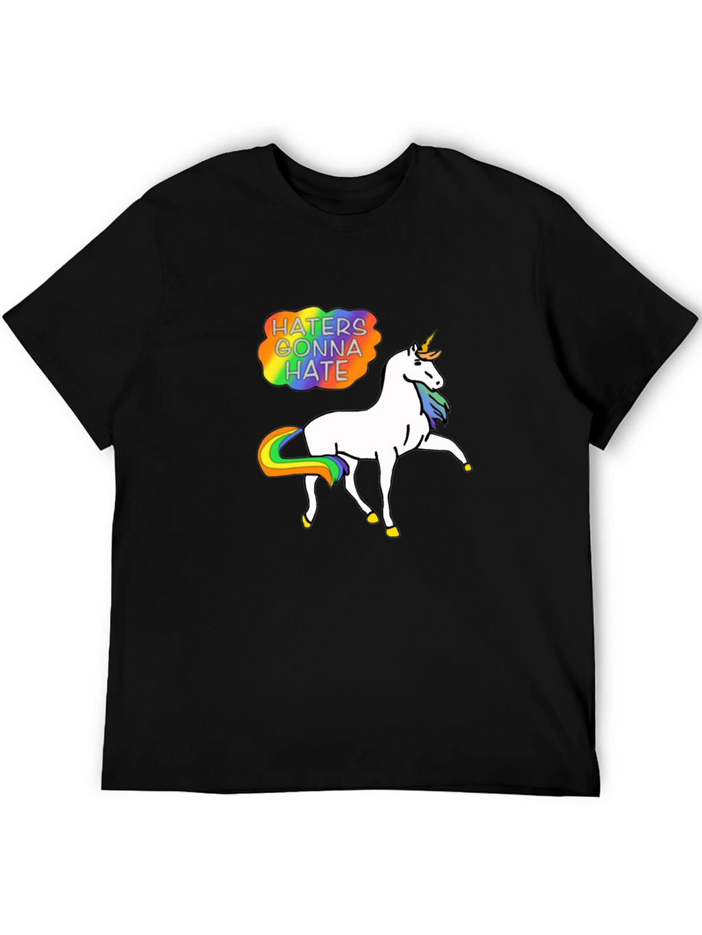 Haters Gonna Hate Unicorn T-Shirt