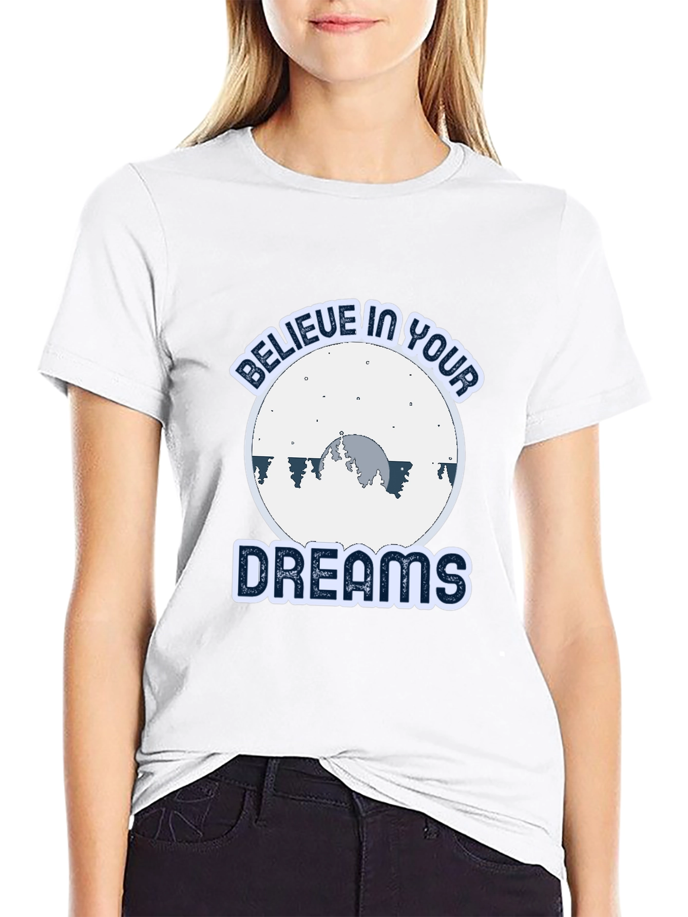 Believe In Your Dreams Graphic T-Shirt