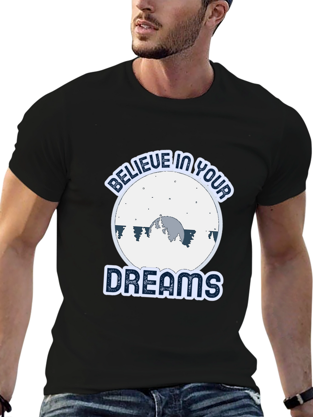 Believe In Your Dreams Graphic T-Shirt