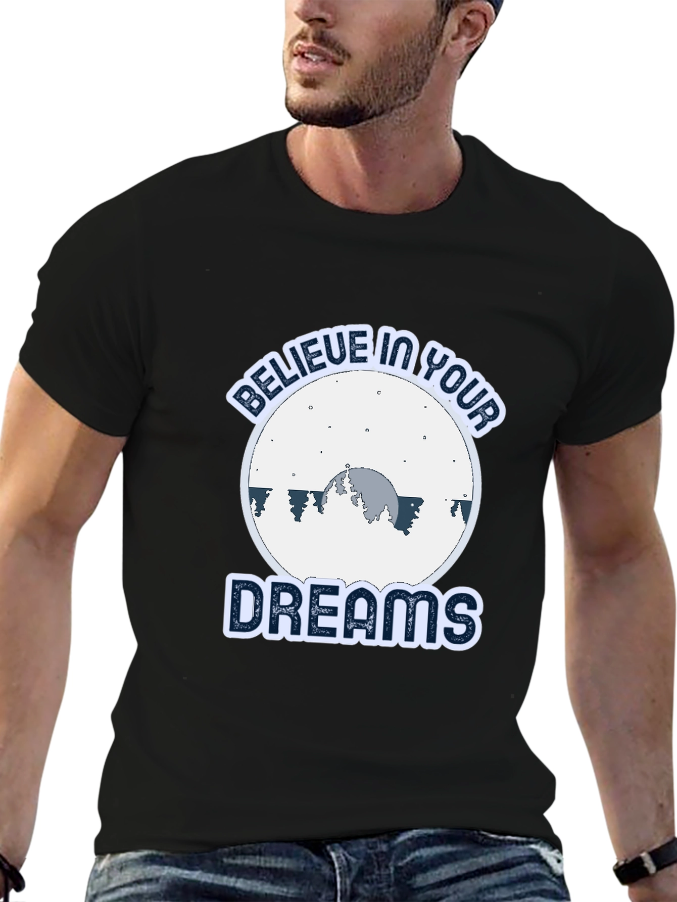 Believe In Your Dreams Graphic T-Shirt