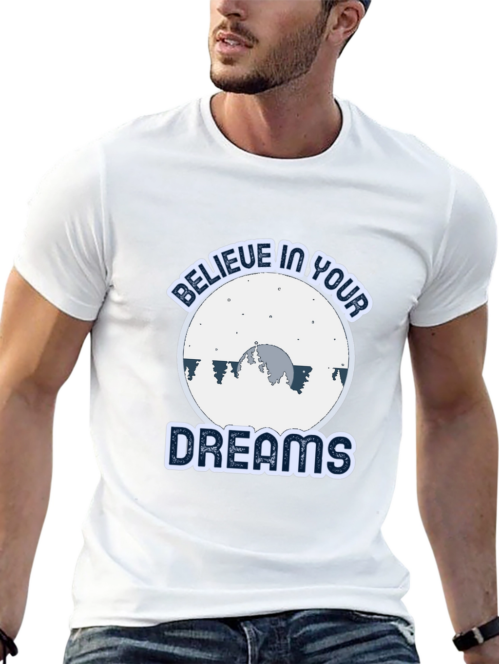 Believe In Your Dreams Graphic T-Shirt