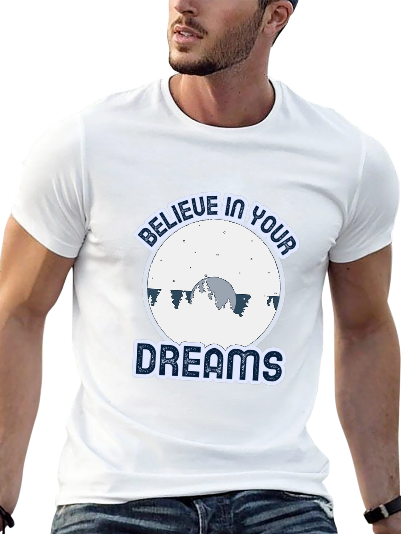 Believe In Your Dreams Graphic T-Shirt