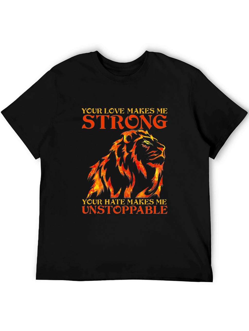 Lion Love Hate Graphic T-Shirt - Strong Unstoppable
