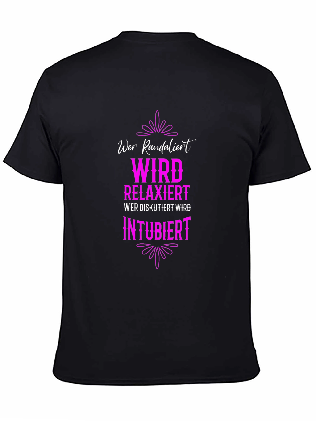 Wer Randalieirt Shirt - Relax Intubiert