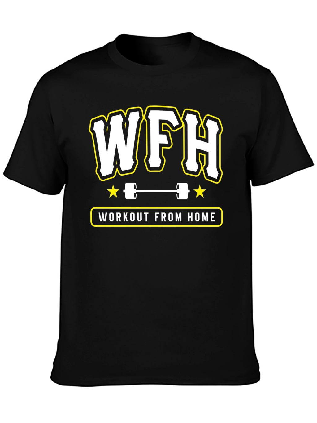 WFH Workout From Home Black T-Shirt