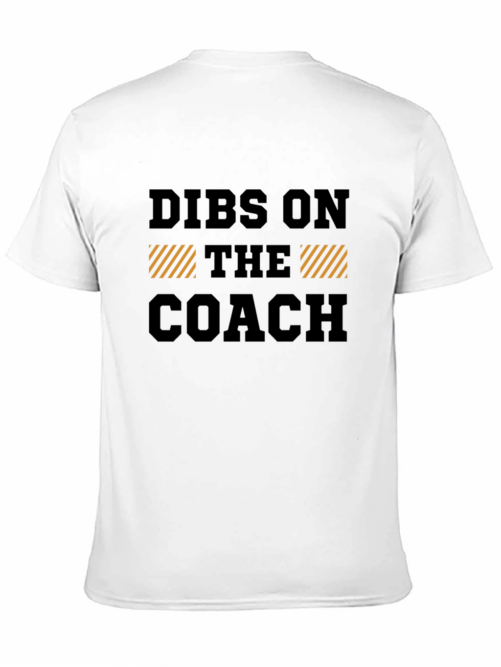 Dibs on The Coach Graphic Tee