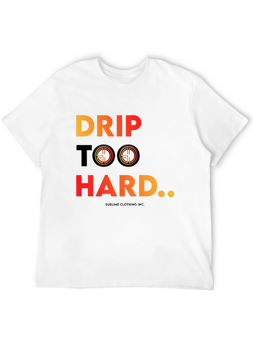 Drip Too Hard Graphic Tee