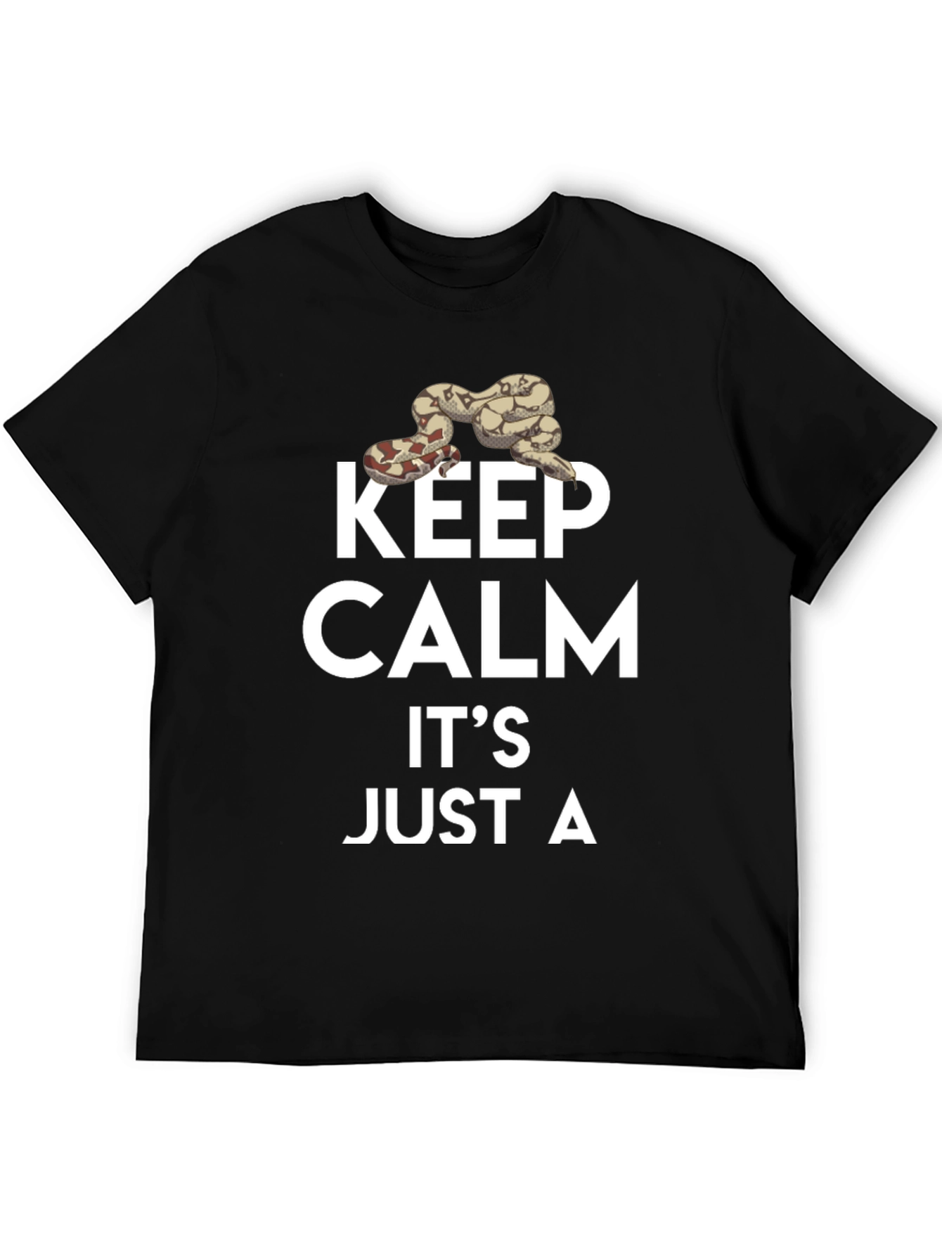 Keep Calm Its Just A Snake T-Shirt