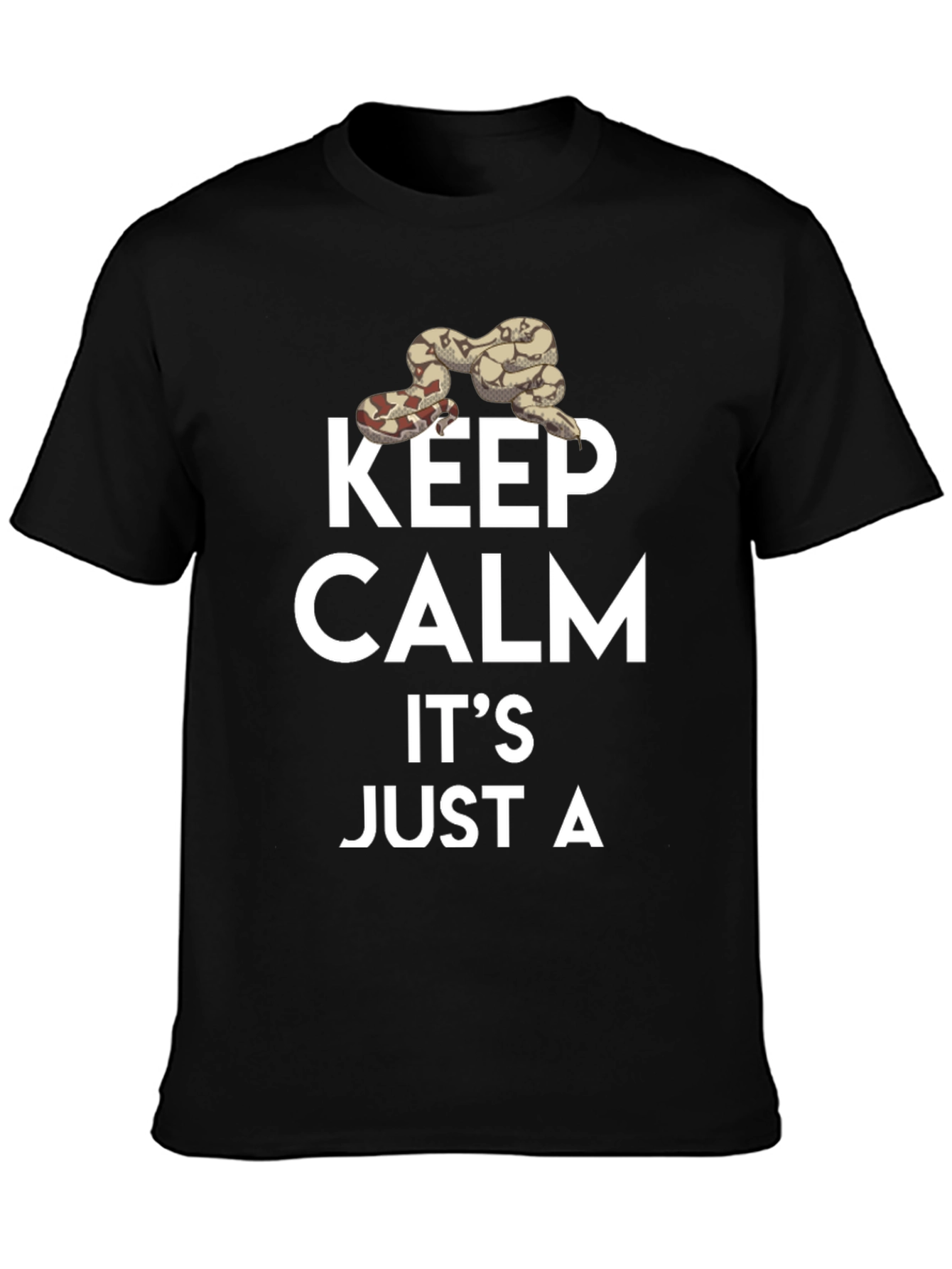 Keep Calm Its Just A Snake T-Shirt