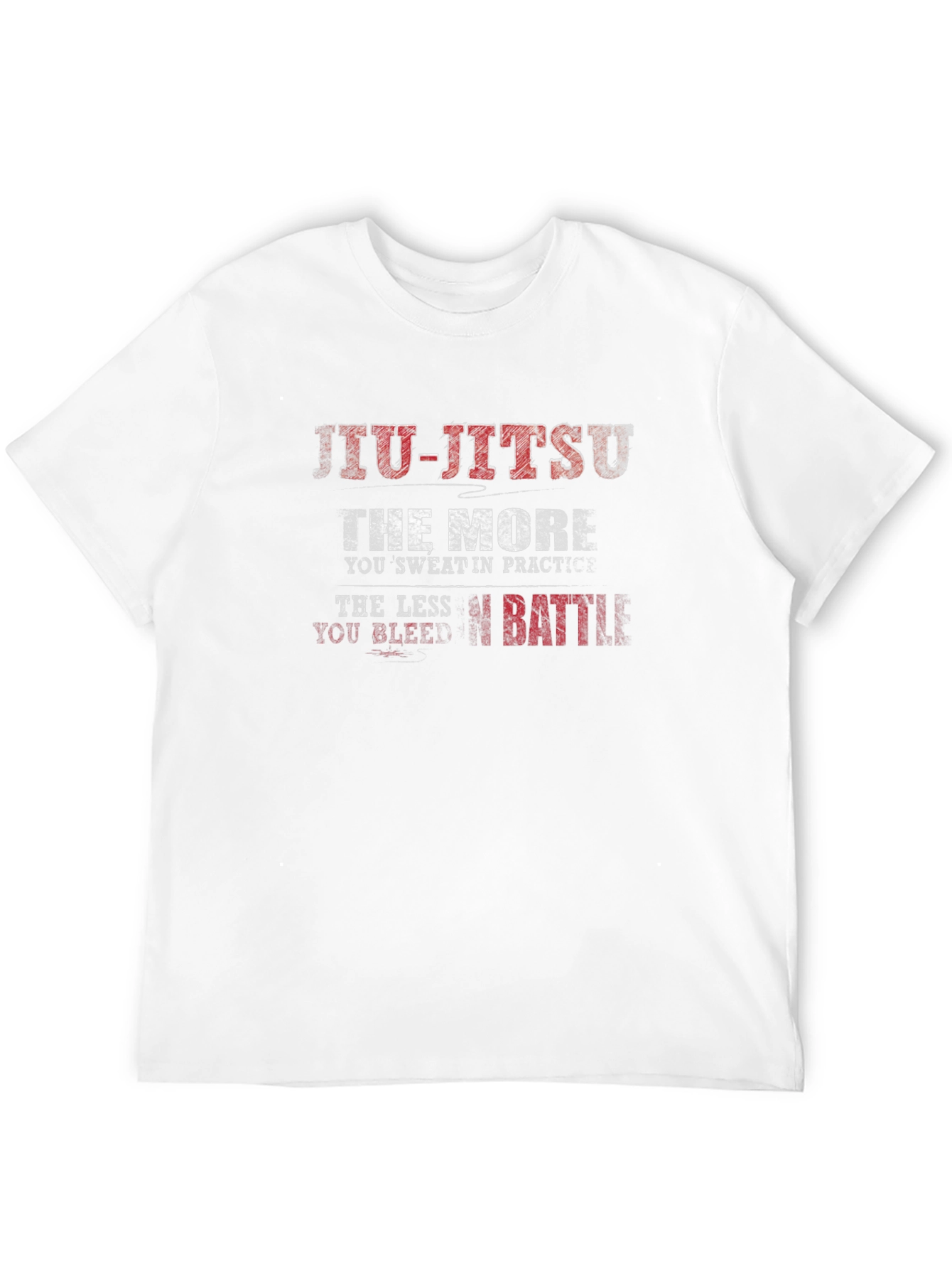 Jiu-Jitsu Practice T-Shirt: Sweat More Bleed Less