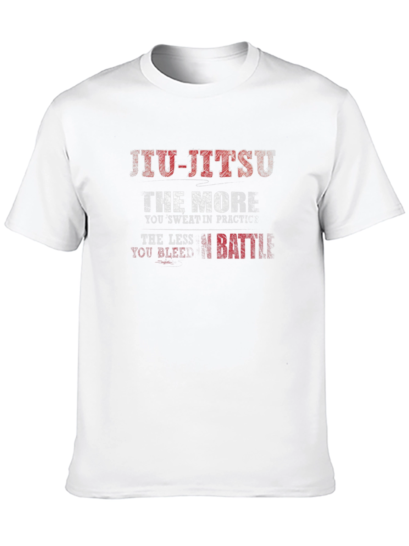 Jiu-Jitsu Practice T-Shirt: Sweat More Bleed Less