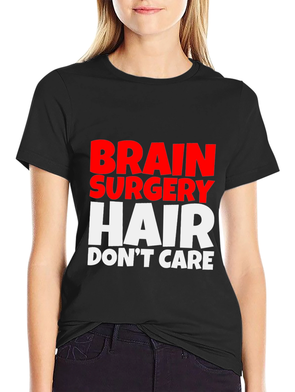 Brain Surgery Hair Dont Care Tee