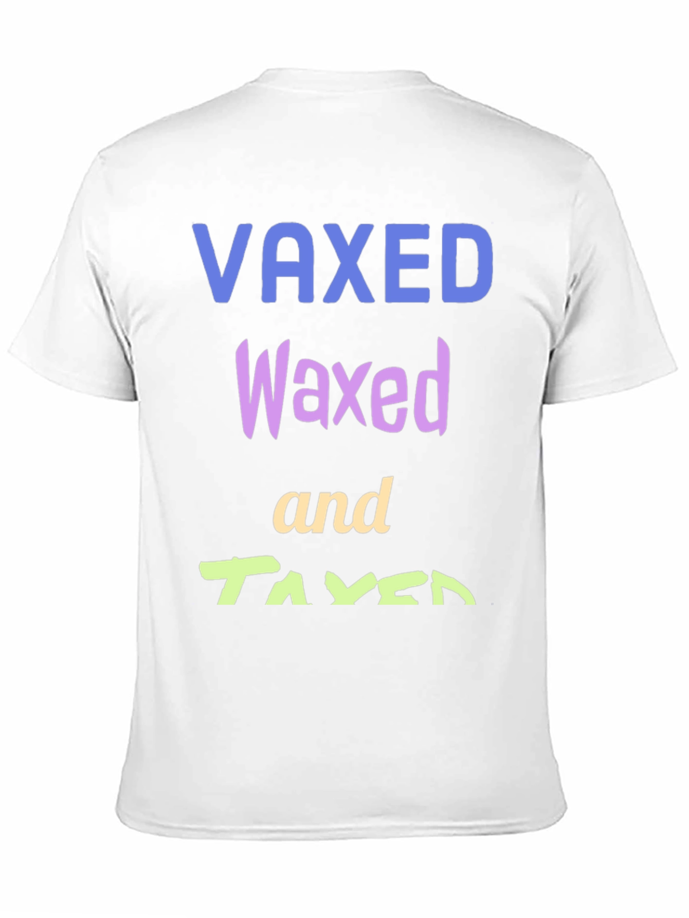 Vaxed Waxed Taxed Black T-Shirt