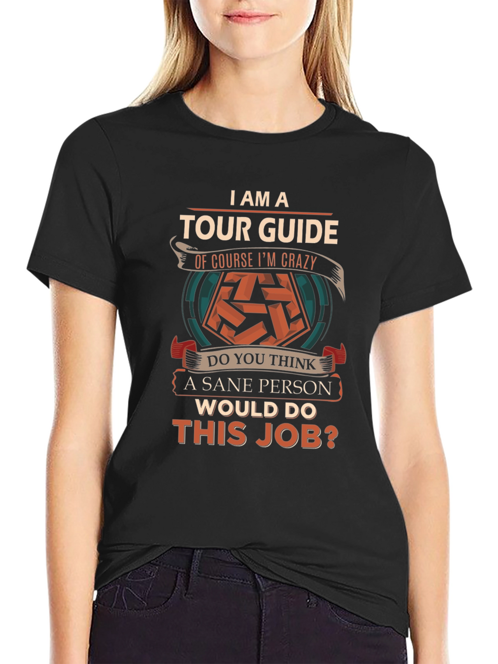 Tour Guide Crazy Job T-Shirt Funny