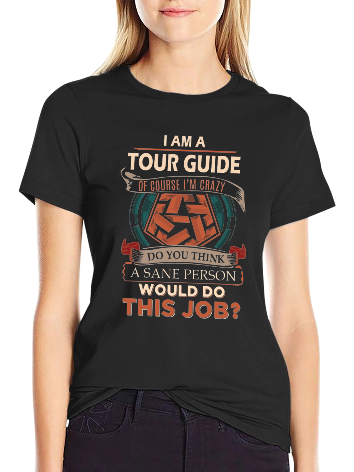 Tour Guide Crazy Job T-Shirt Funny