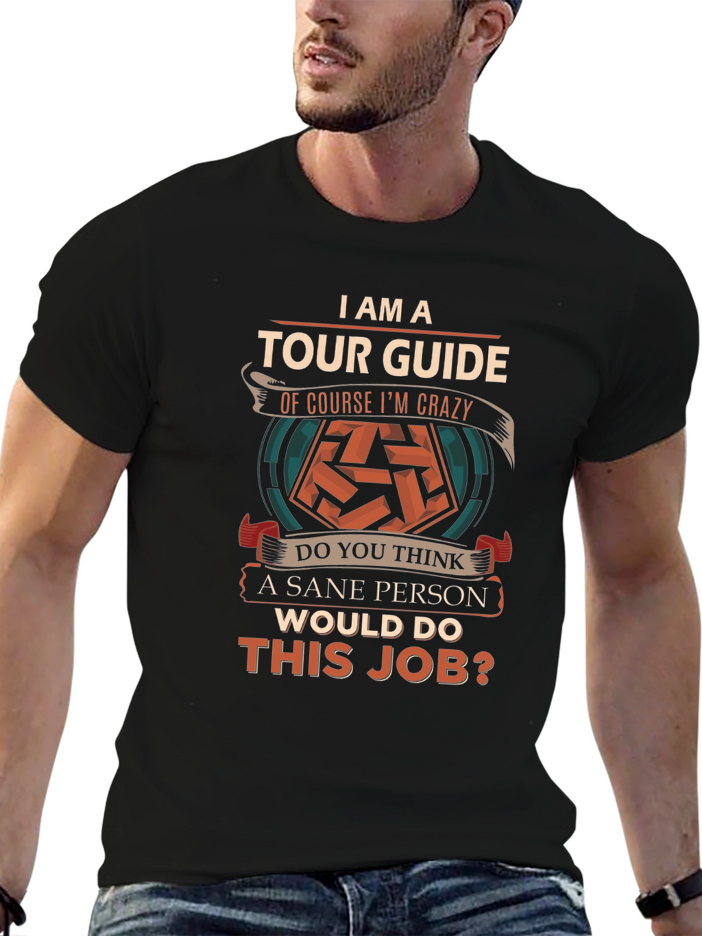 Tour Guide Crazy Job T-Shirt Funny