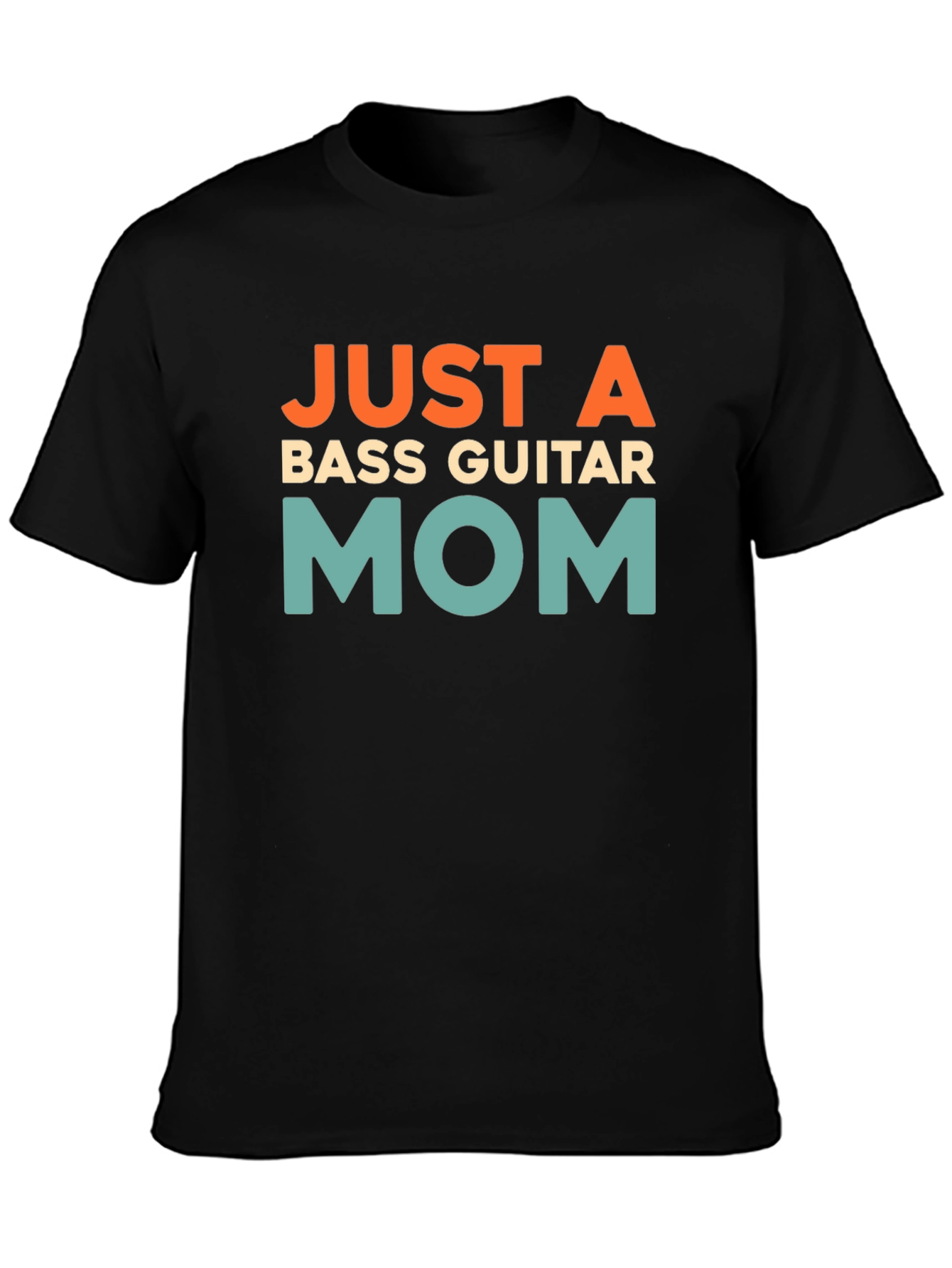 Just A Bass Guitar Mom T-Shirt Black