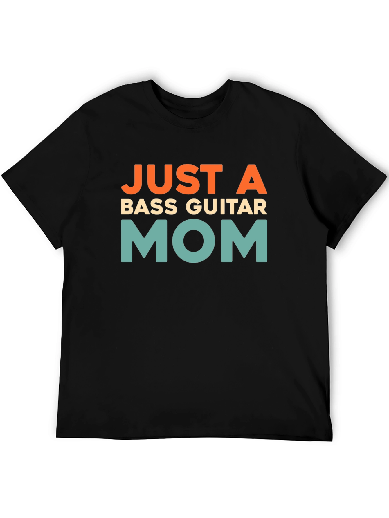 Just A Bass Guitar Mom T-Shirt Black