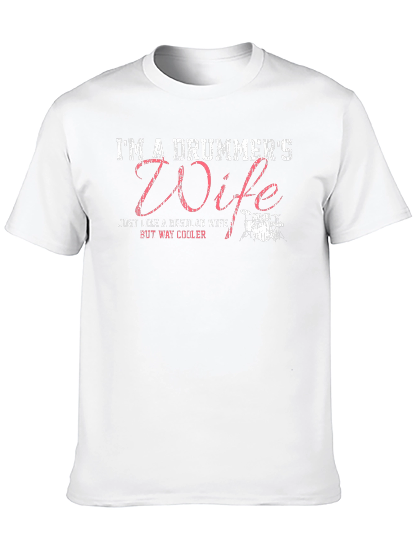 Drummers Wife T-Shirt: Cooler Wife