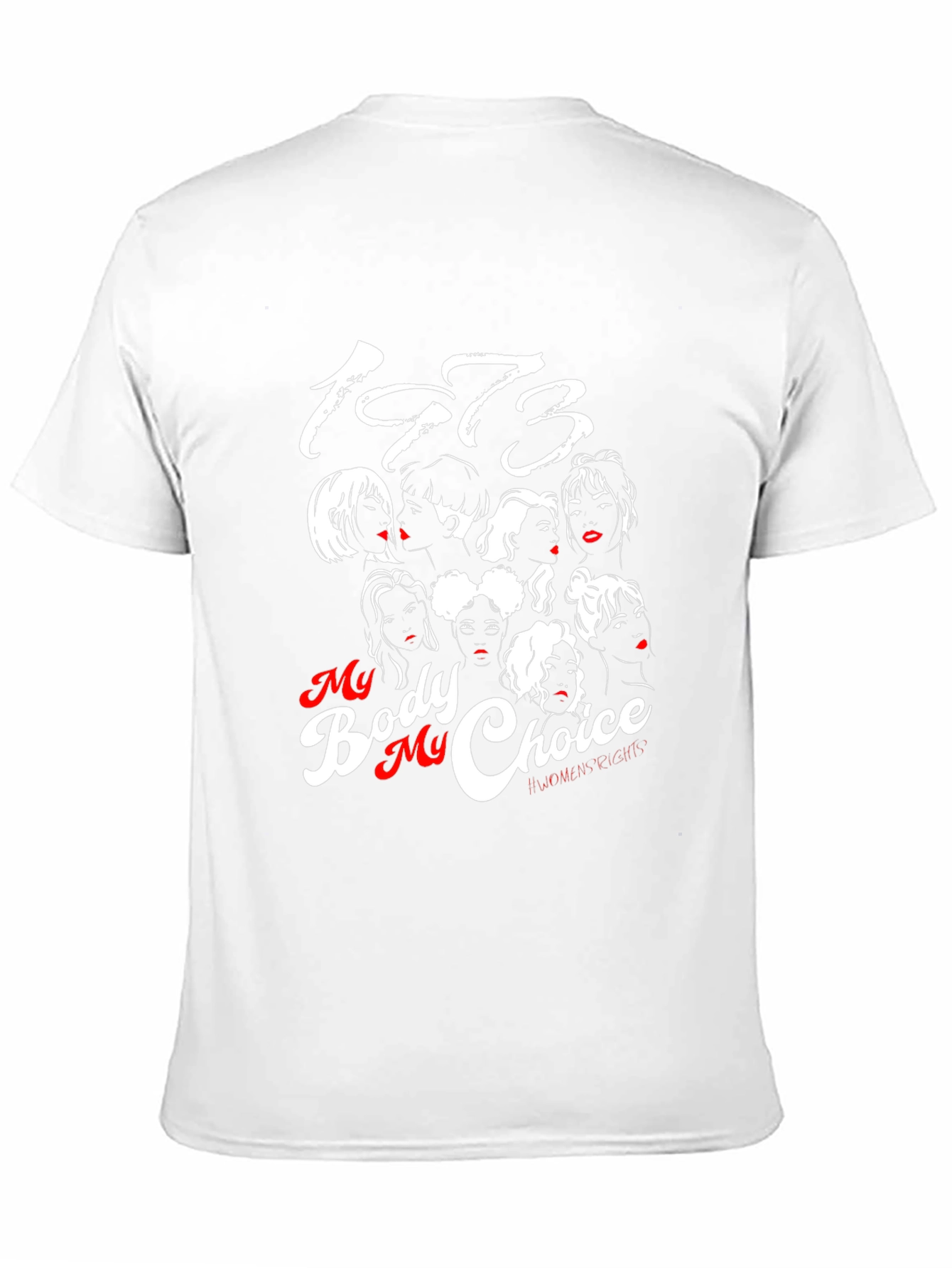 My Body My Choice 1973 T-Shirt