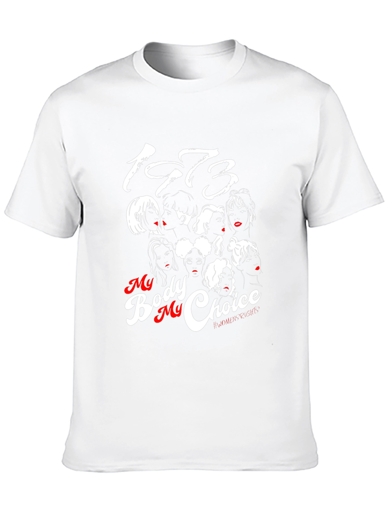 My Body My Choice 1973 T-Shirt