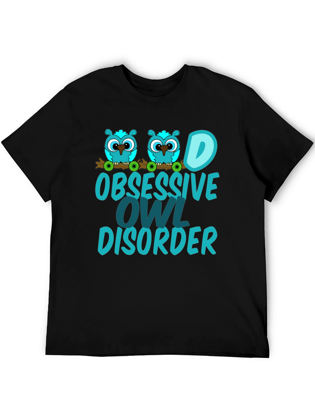Obsessive Owl Disorder Graphic Tee
