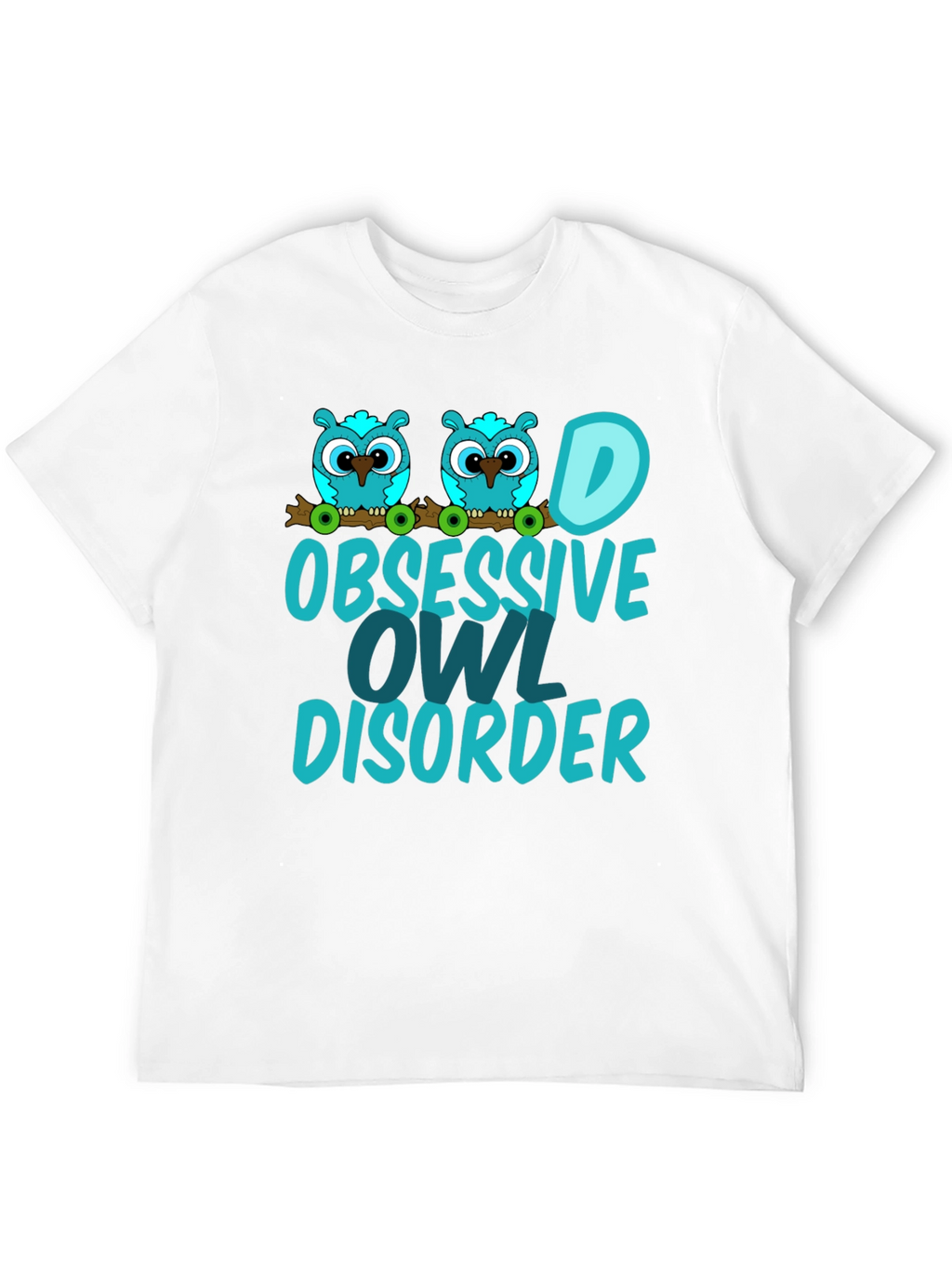 Obsessive Owl Disorder Graphic Tee