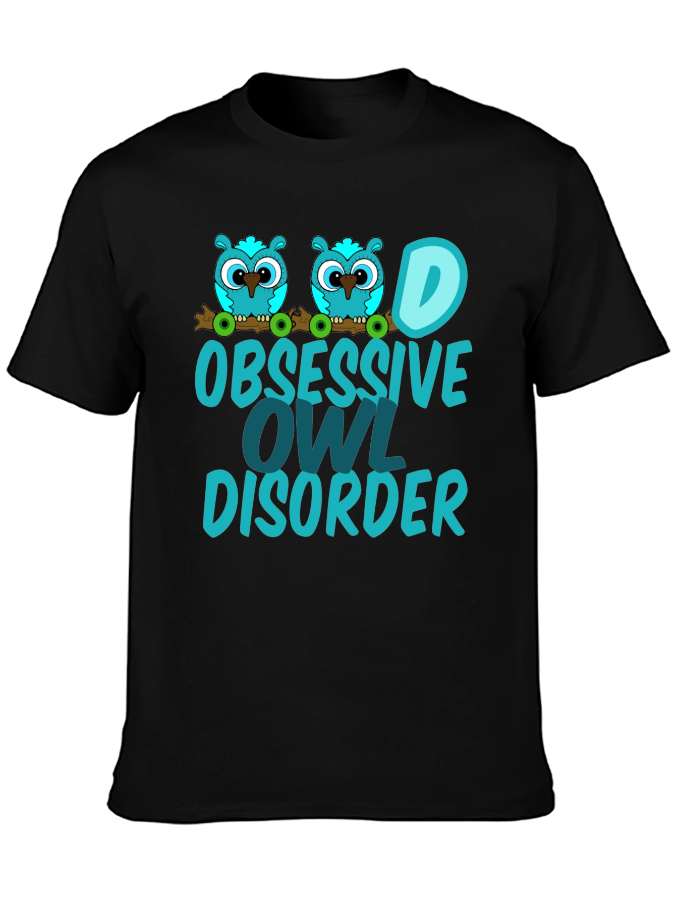 Obsessive Owl Disorder Graphic Tee