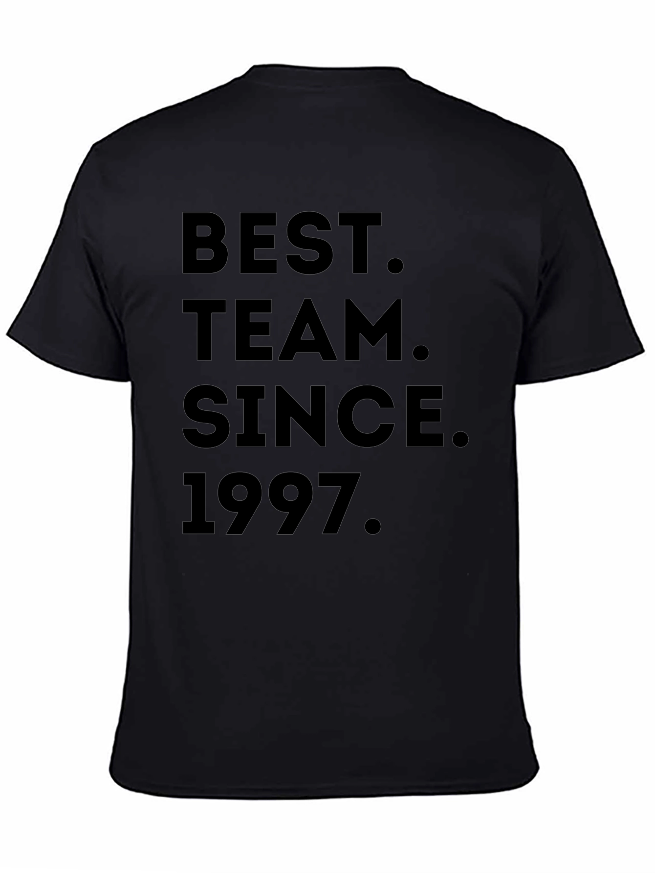 Best Team Since 1997 Black T-Shirt