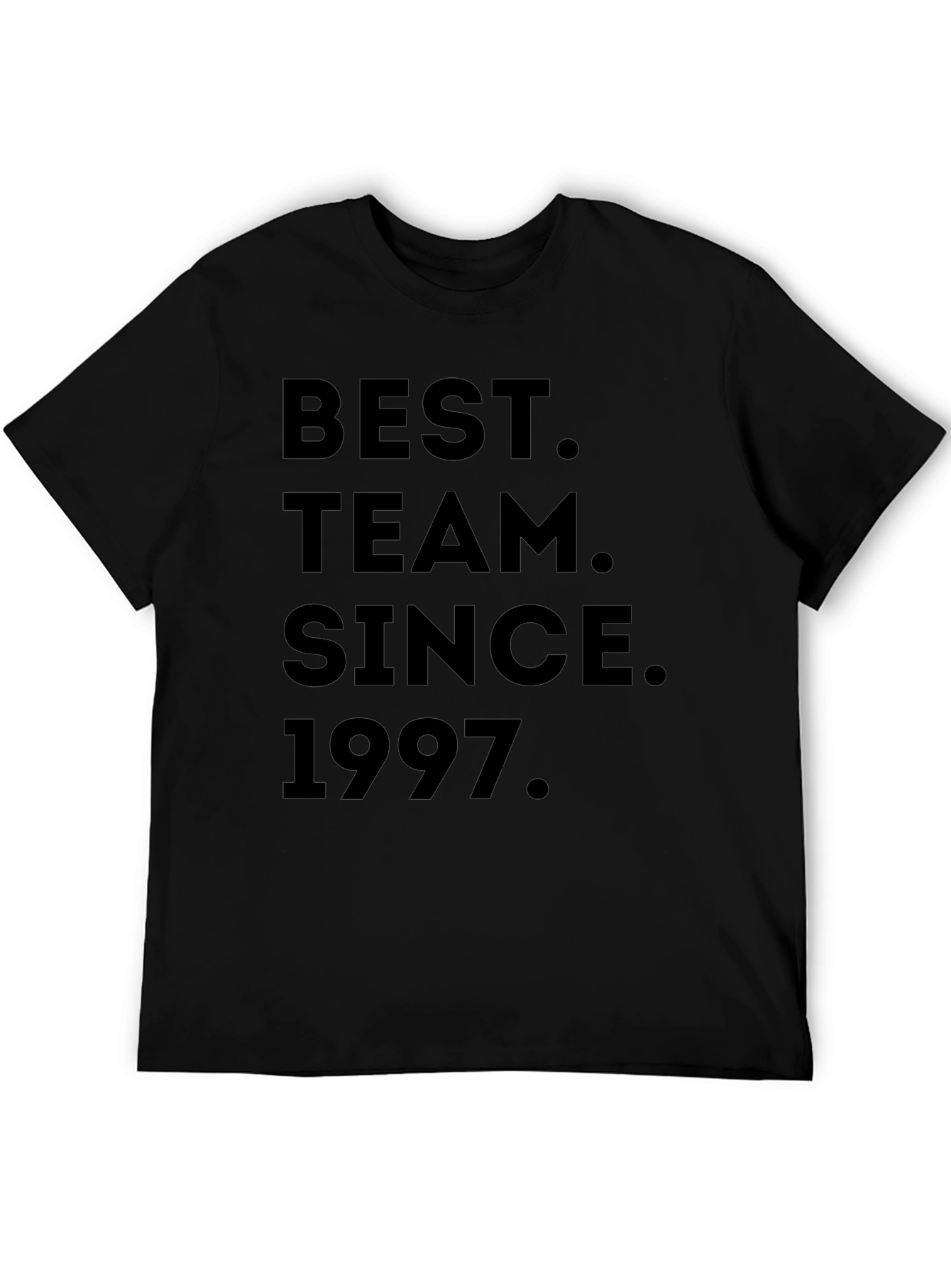 Best Team Since 1997 Black T-Shirt