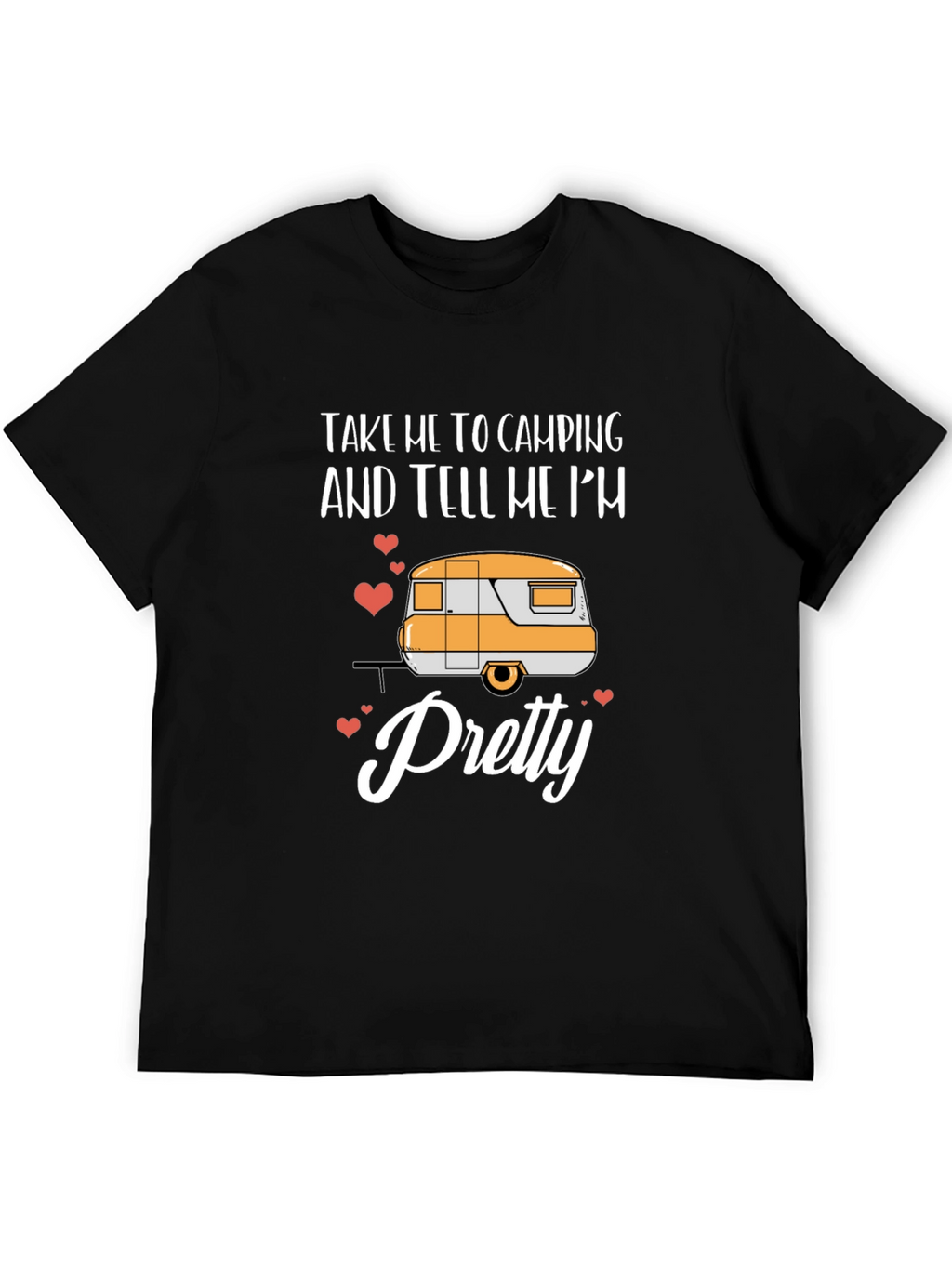 Camping Trailer Graphic Tee: Take Me Camping