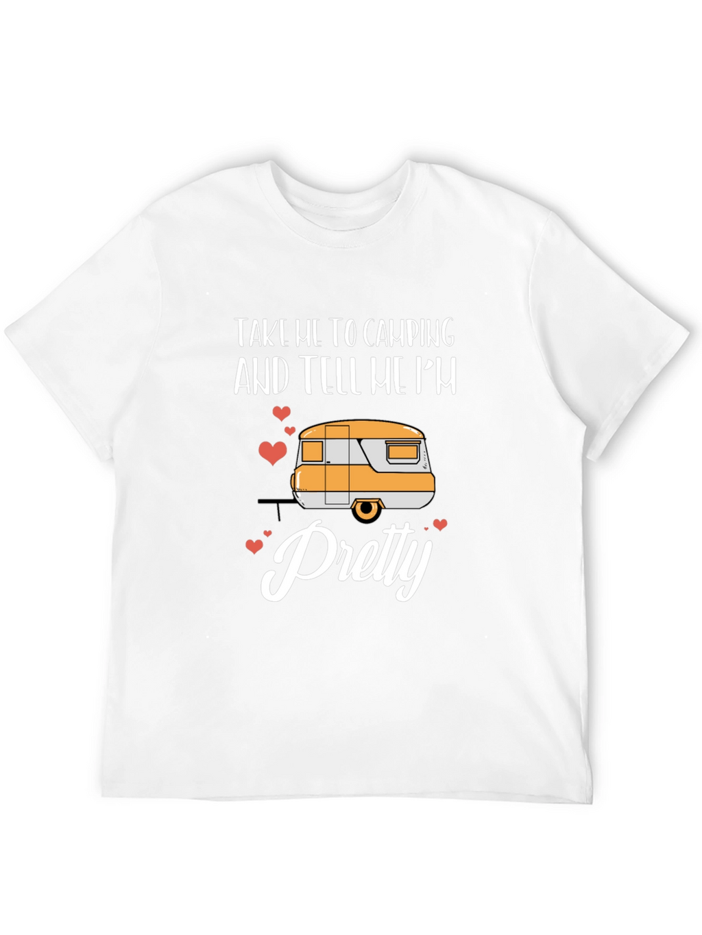 Camping Trailer Graphic Tee: Take Me Camping