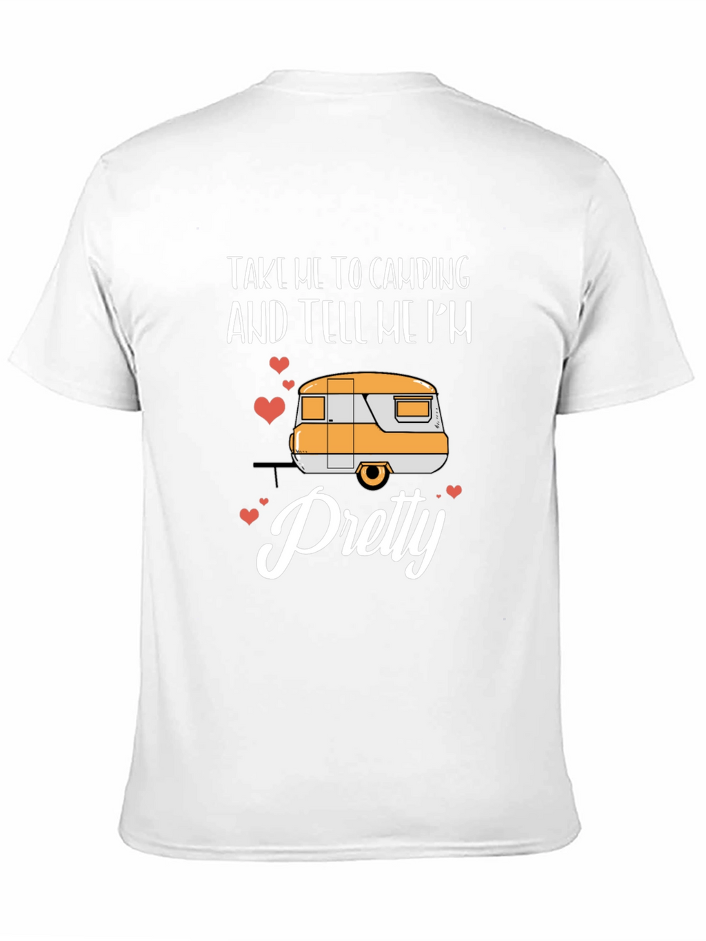 Camping Trailer Graphic Tee: Take Me Camping