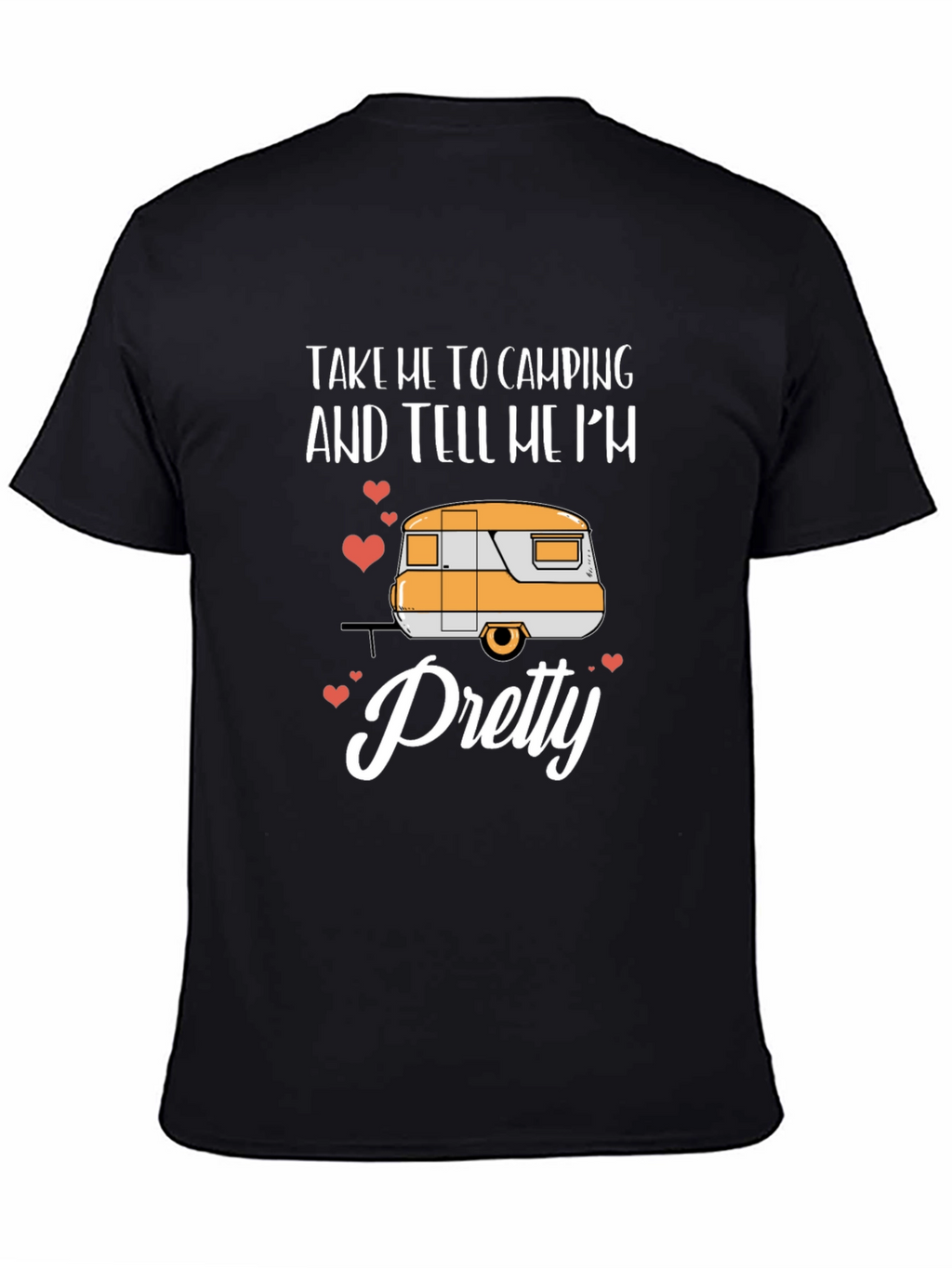 Camping Trailer Graphic Tee: Take Me Camping