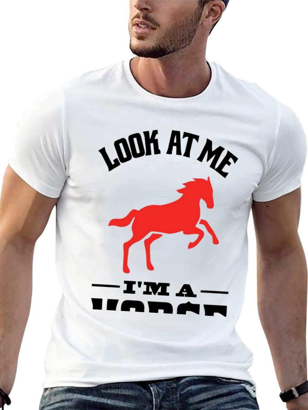 Look At Me Im a Horse Graphic Tee