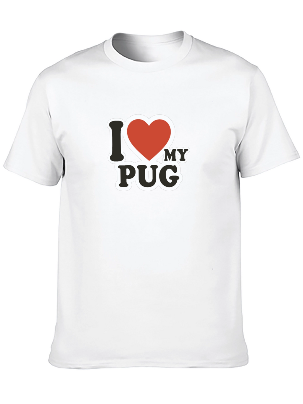 I Love My Pug T-Shirt - Black Cotton Tee