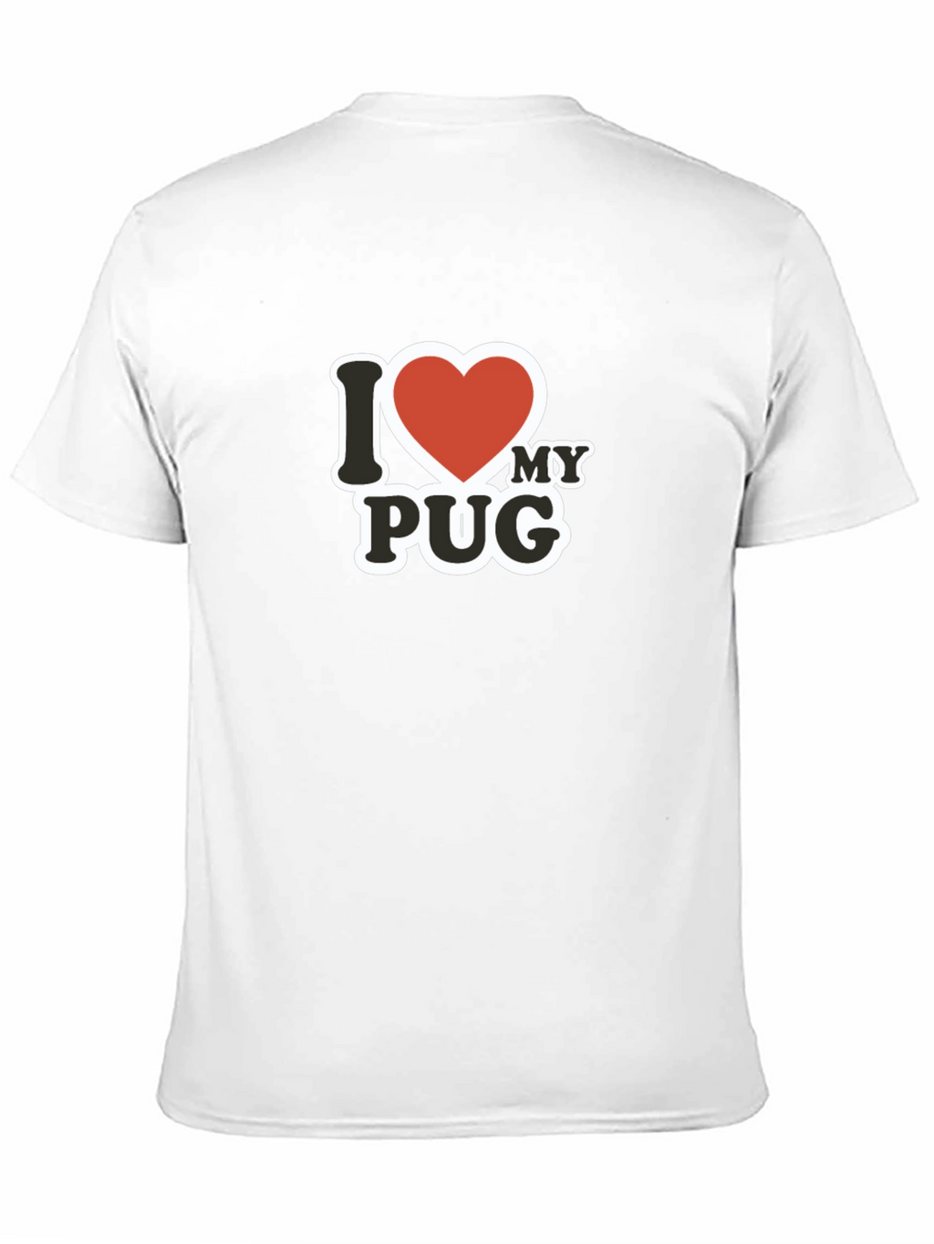 I Love My Pug T-Shirt - Black Cotton Tee